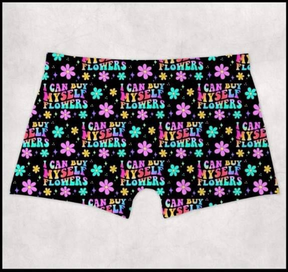 I Can Buy Myself FLowers -  Boy Shorts