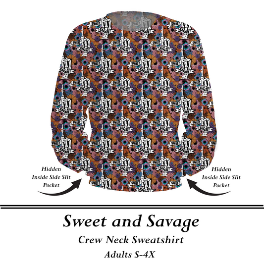 SWEET AND SAVAGE  - Crew Sweatshirt w/Pockets - Preorder Closes  8/31